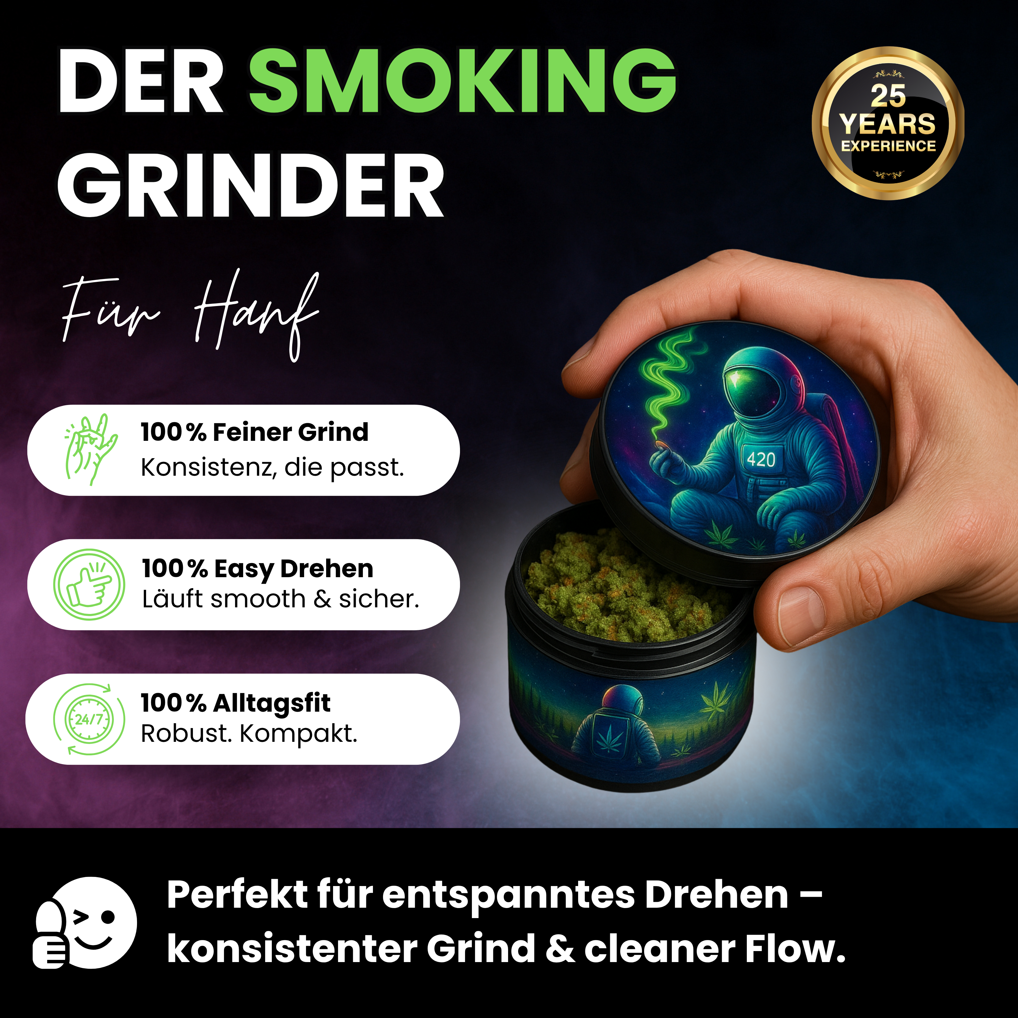 Der Smoking Astronaut Grinder